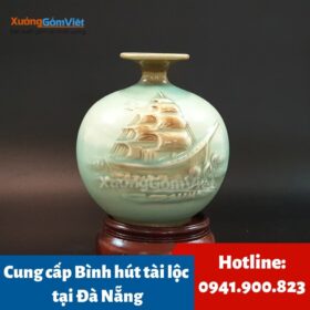 Bình hút tài lộc gốm sứ tại Đà Nẵng
